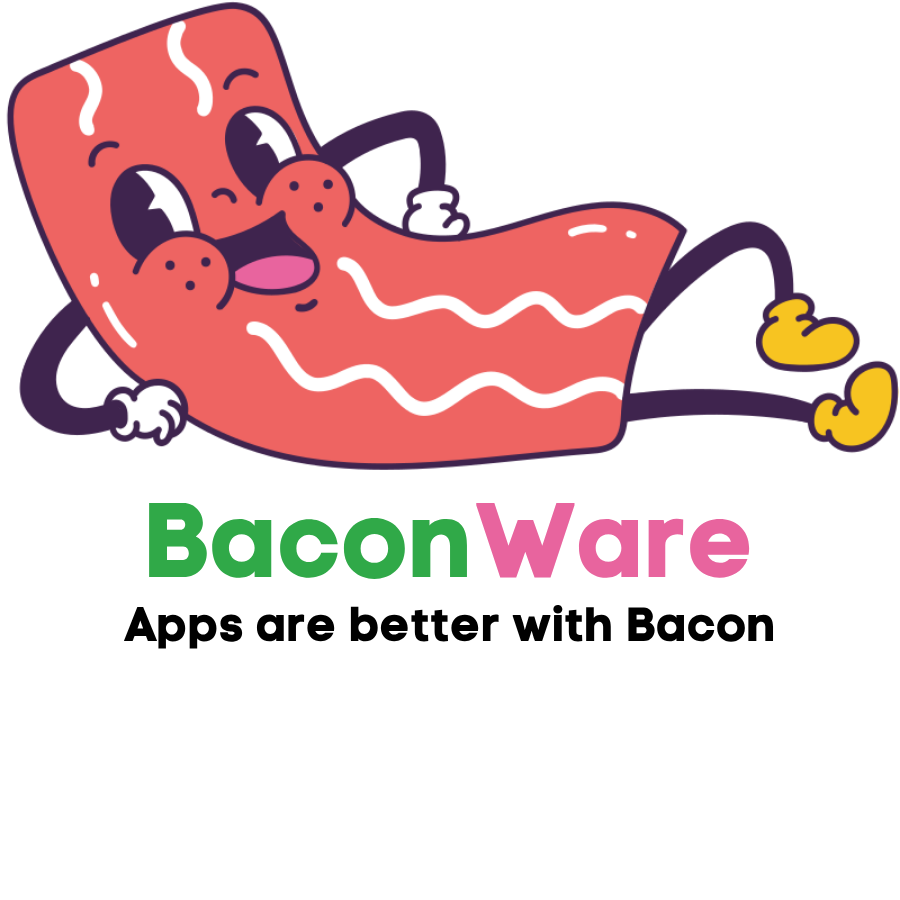 The Baconware mascot, a cheerful strip of bacon, above the words: BaconWare, apps are better with bacon